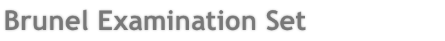 Brunel Examination Set