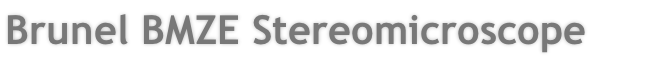 Brunel BMZE Stereomicroscope