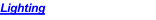 Lighting