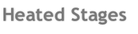 Heated Stages