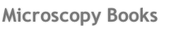 Microscopy Books