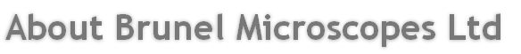 About Brunel Microscopes Ltd