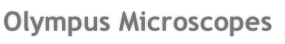 Olympus Microscopes