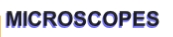 MICROSCOPES